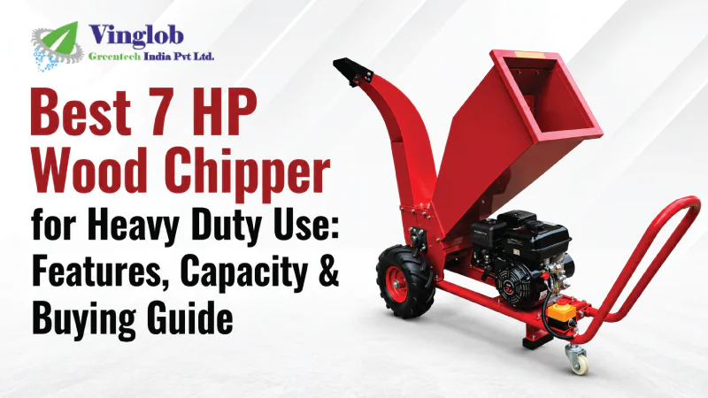 Best 7 HP WoodChipper for Heavy Duty Use: Features, Capacity & Buying Guide