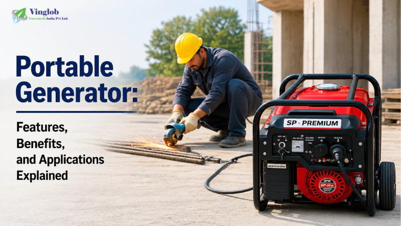 Portable Generator: Features, Benefits, and Applications Explained